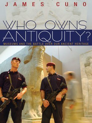 cover image of Who Owns Antiquity?